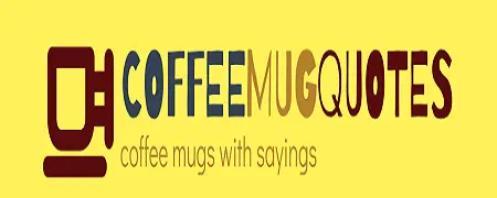 CoffeeMugQuotes.com