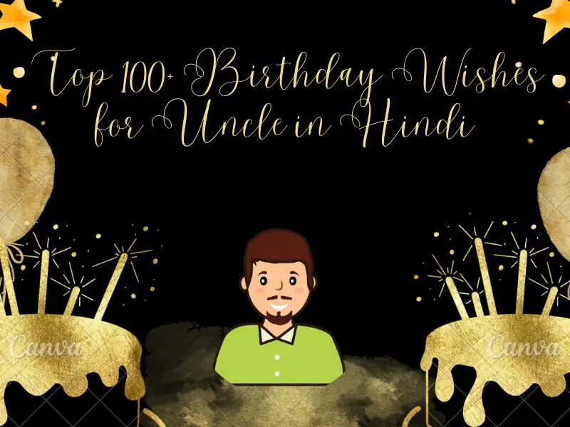 Best 100+ Happy Birthday Wishes for UNCLE in Hindi