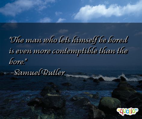 Bored Quotes 37