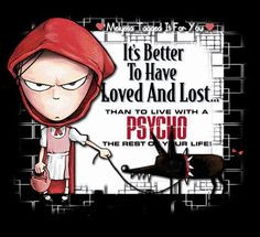 Quotes About Psycho Girls 13