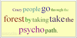 Quotes About Psycho Girls 8